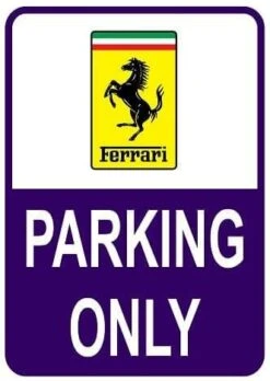 Sticker Parking Only Ferrari