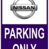 Sticker Parking Only Nissan