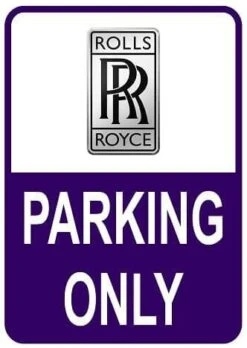 Sticker Parking Only Rolls Royce